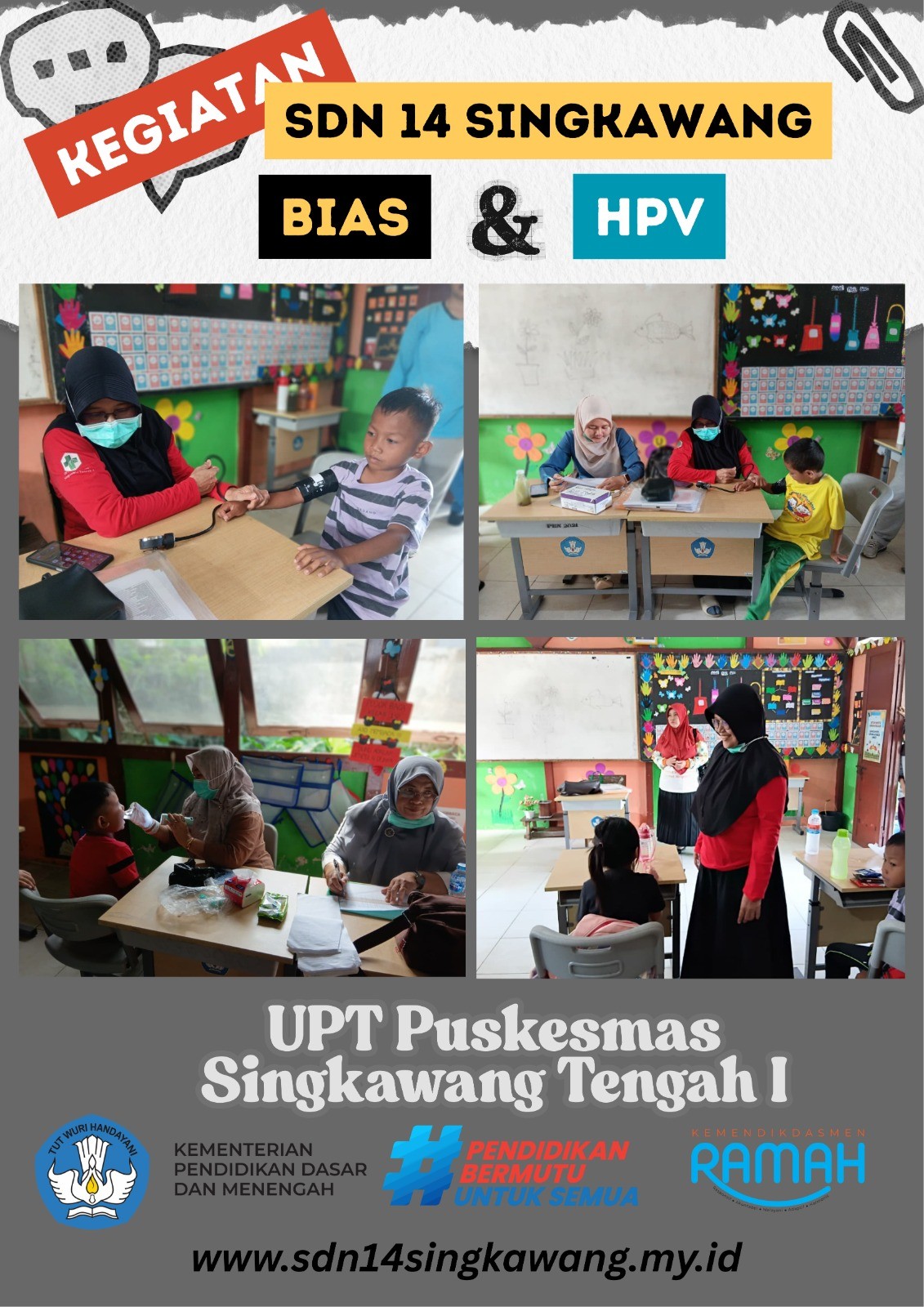 UPT Puskesmas Singkawang Tengah I Pelaksanaan BIAS MR (Measles Rubella) dan Human Papilloma Virus